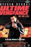 Fiche du film Ultime Vengeance