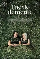 Affiche Une vie démente
