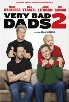 Affiche Very Bad Dads 2 Affiche Very Bad Dads 2