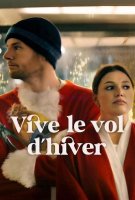 Affiche Vive le vol d'hiver Affiche Vive le vol d'hiver