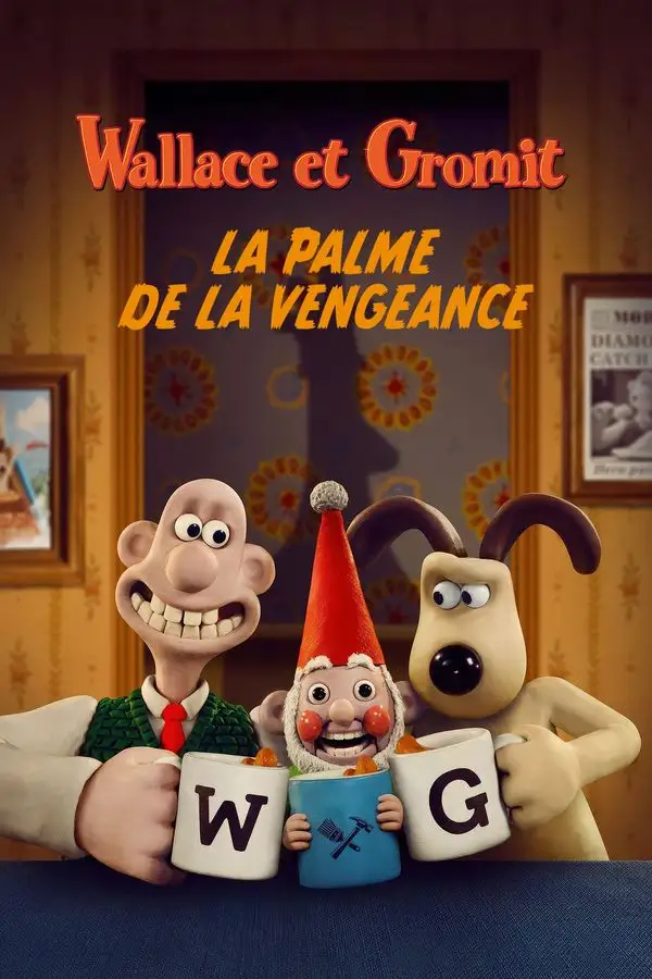 Wallace et Gromit : La Palme de la Vengeance