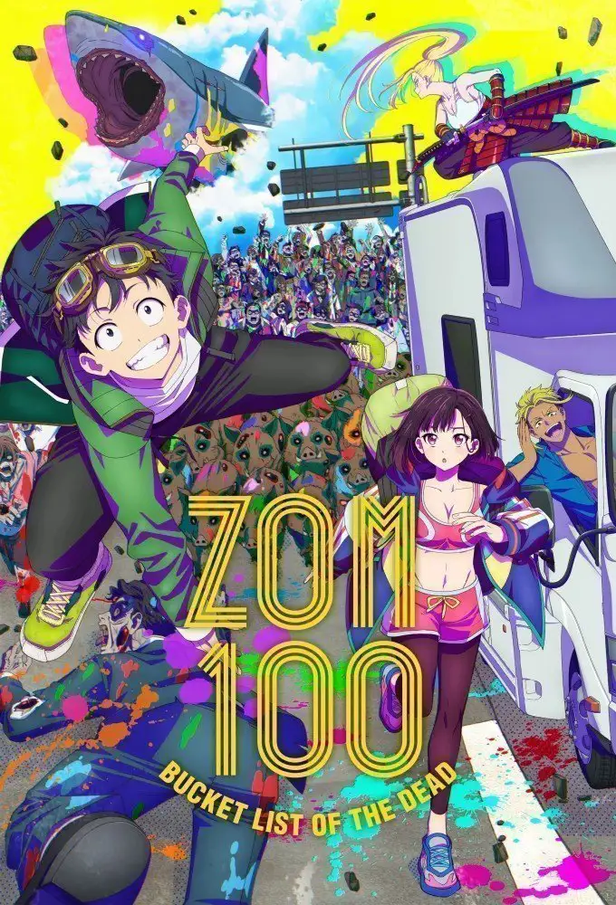 Zom 100 : Bucket List of the Dead