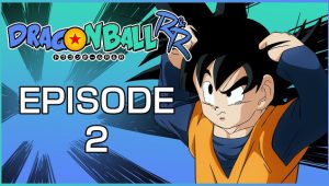 Dragon Ball R&R Saison 1 Episode 2