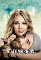 No Tomorrow Saison 1