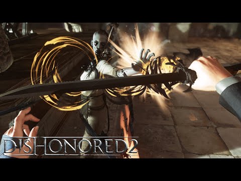 Dishonored 2 : les pouvoirs d’Emily et Corvo en vidéo #7